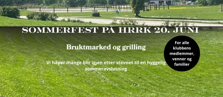 Sommerfest på HRRK 20. Juni - Bruktmarked og grilling